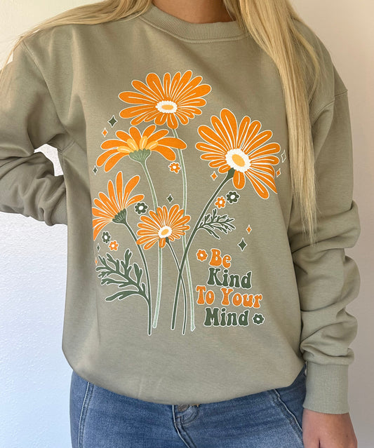 be kind to your mind crewneck